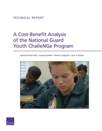 A Cost-Benefit Analysis of the National Guard Youth Challenge Program