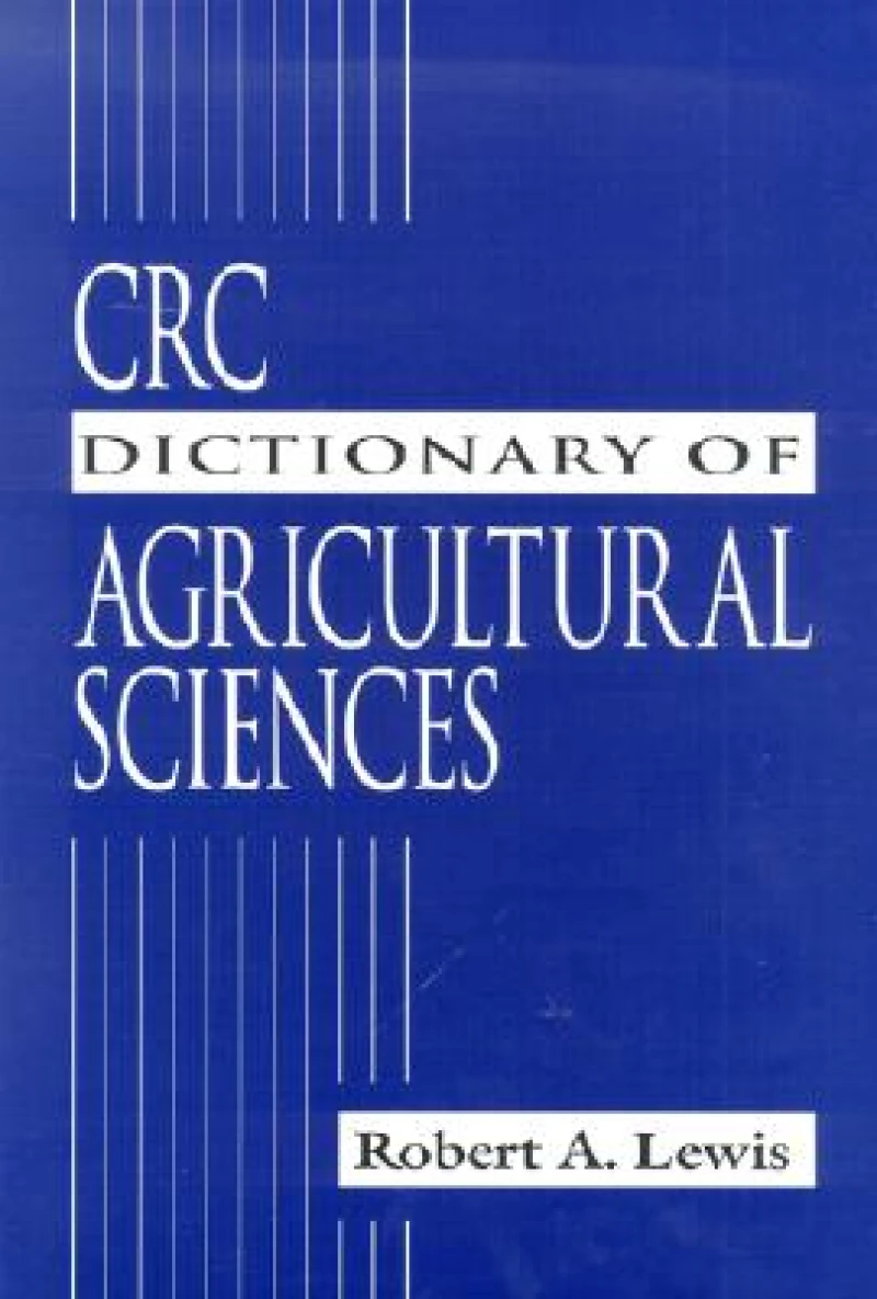 CRC Dictionary of Agricultural Sciences