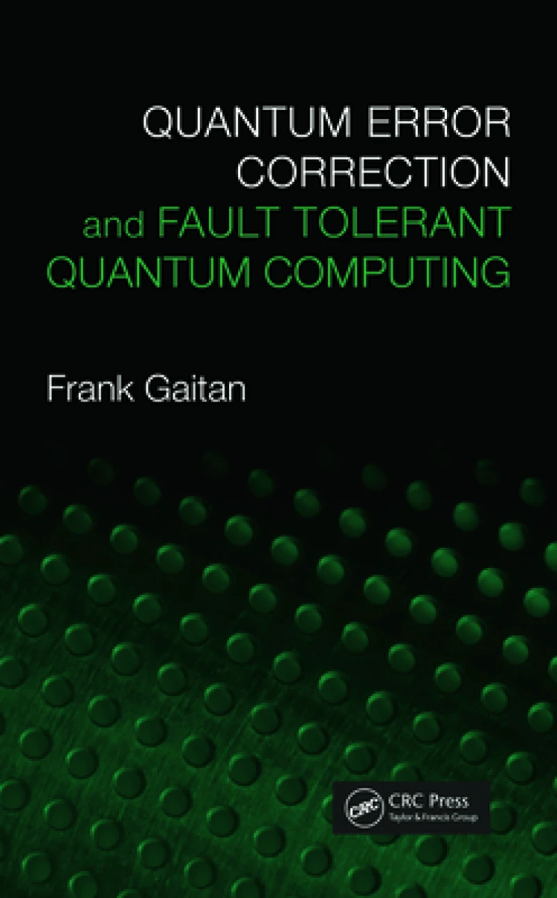 Quantum Error Correction and Fault Tolerant Quantum Computing