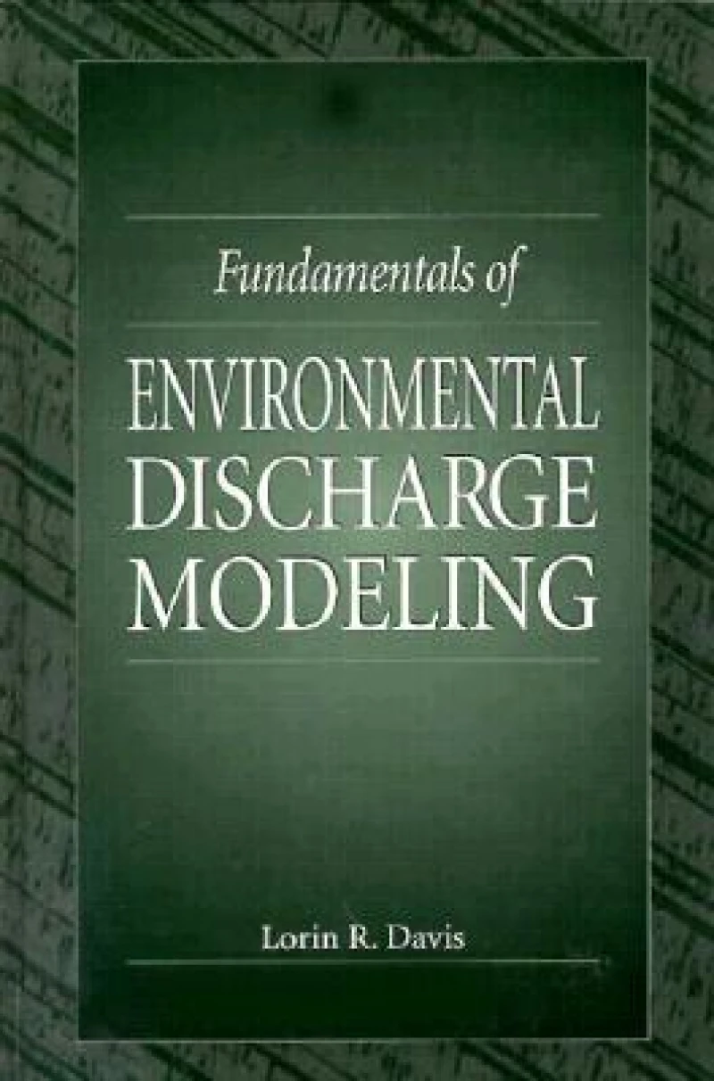 Fundamentals of Environmental Discharge Modeling