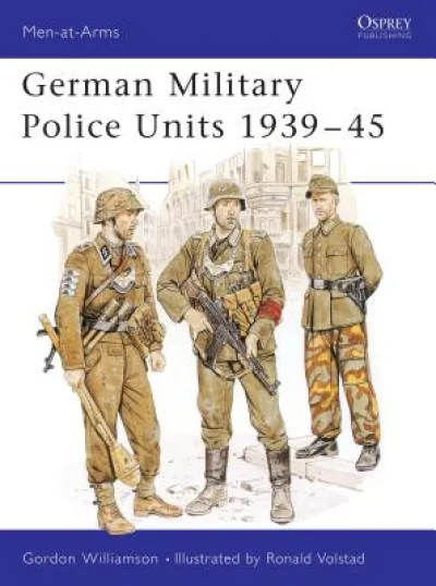 German Military Police Units 1939–45