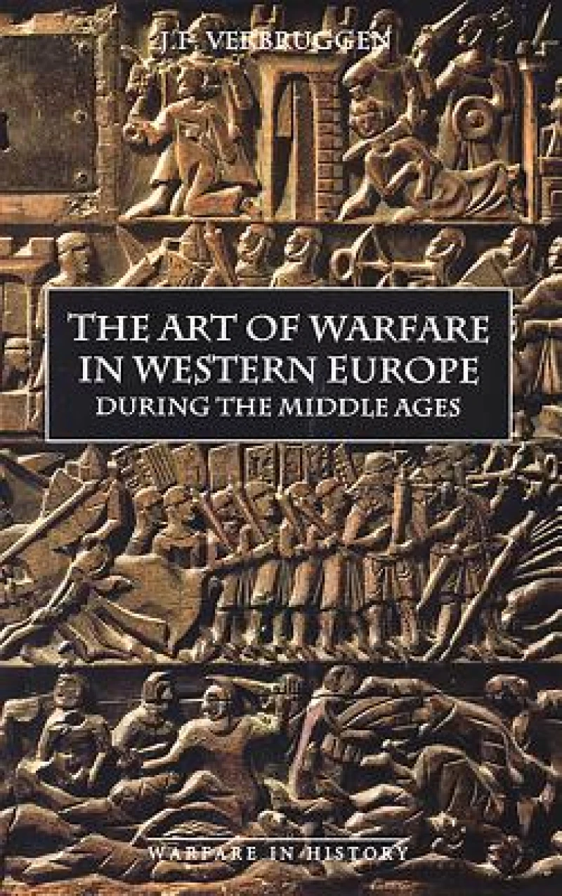 The Art of Warfare in Western Europe during the Middle Ages from the Eighth Century