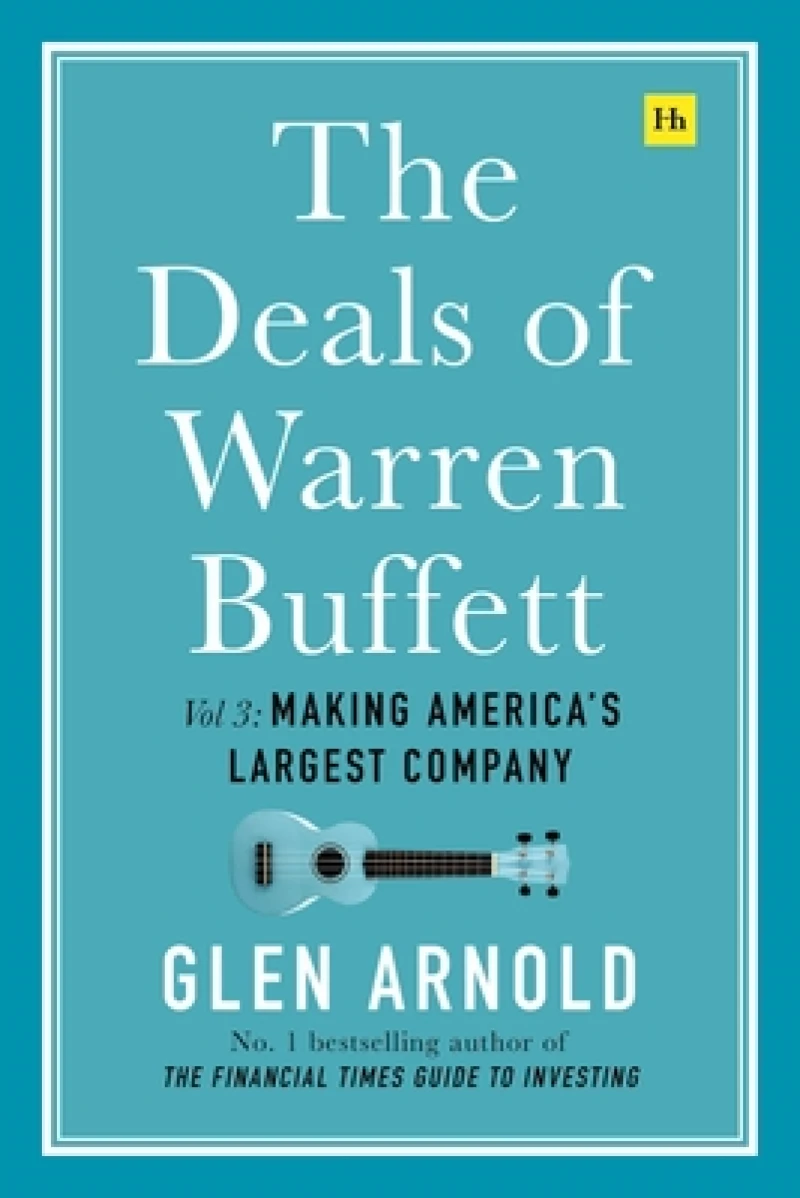 The Deals of Warren Buffett, Volume 3