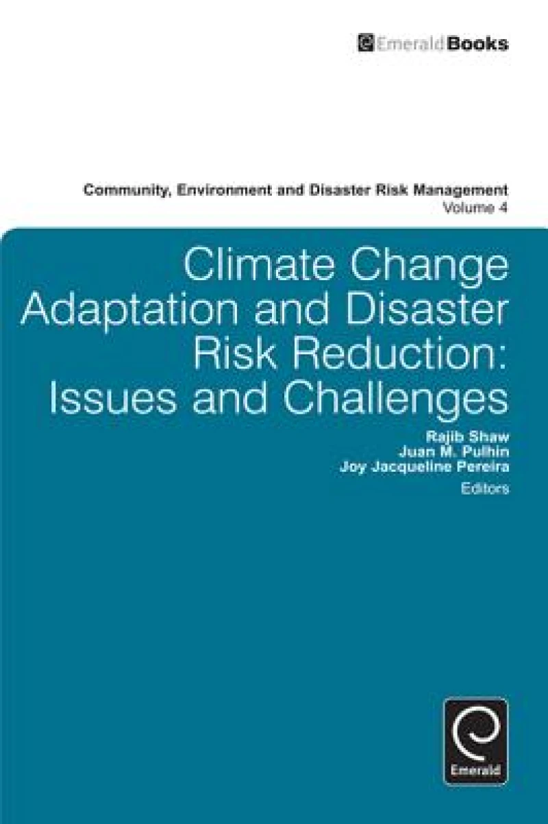 Climate Change Adaptation and Disaster Risk Reduction
