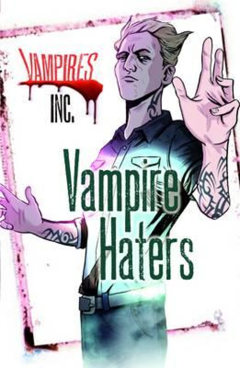 Vampires Inc: Vampire Haters