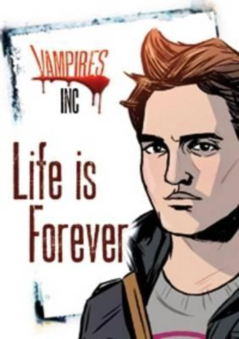 Vampires Inc: Life is Forever