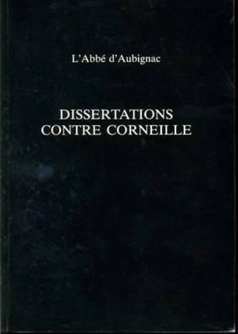 Dissertations Contre Corneille