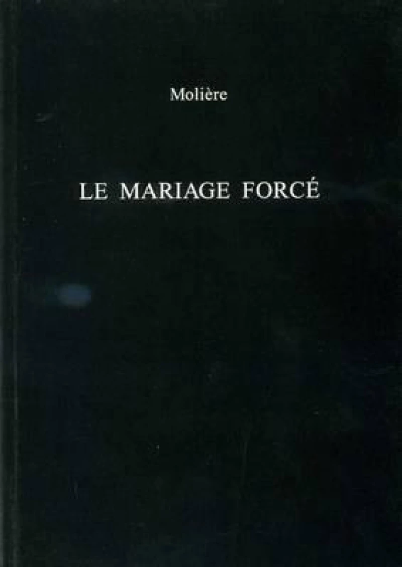 Le Mariage Force