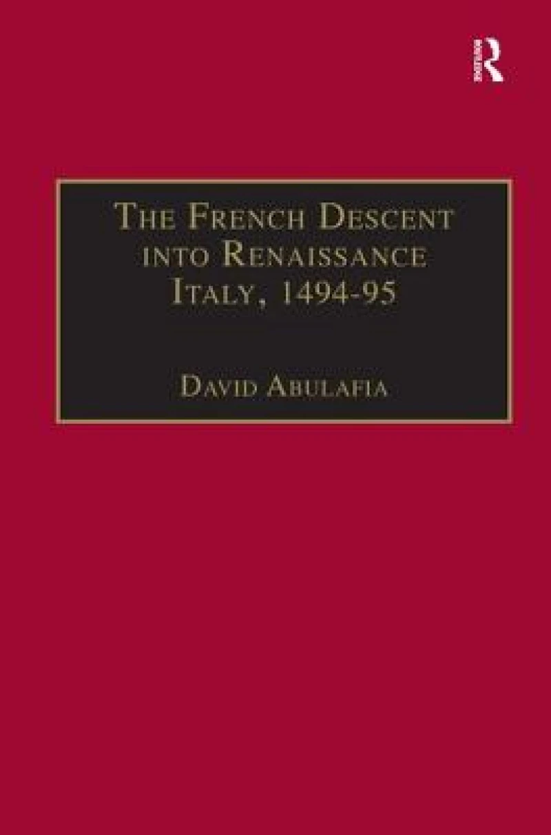 The French Descent into Renaissance Italy, 1494–95