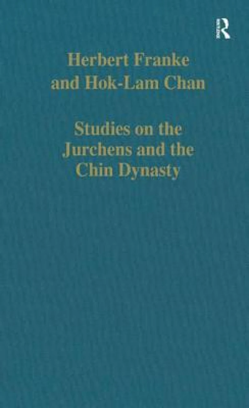 Studies on the Jurchens and the Chin Dynasty