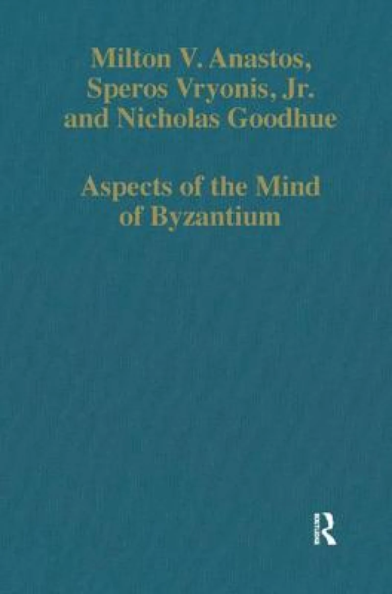 Aspects of the Mind of Byzantium