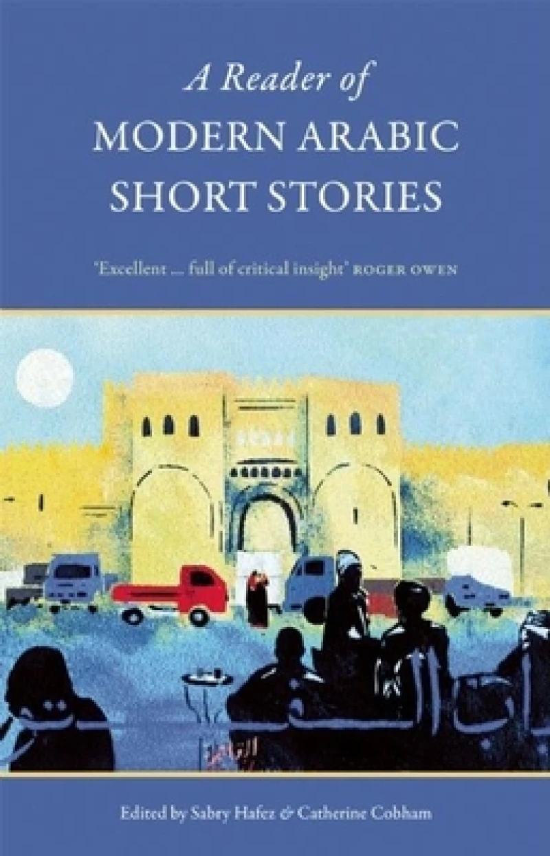 Reader Of Modern Arabic Short Stories