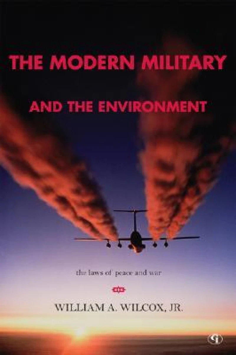 The Modern Military and the Environment