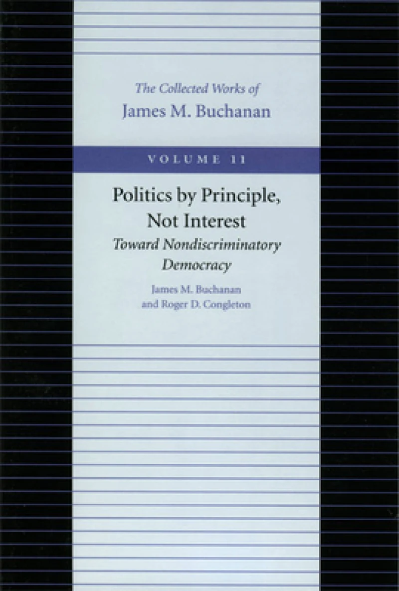 Politics by Principle, Not Interest Toward Nondiscriminatory Democracy