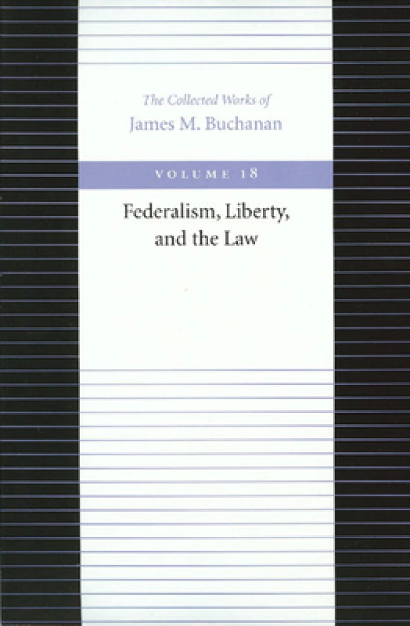 Federalism Liberty & the Law