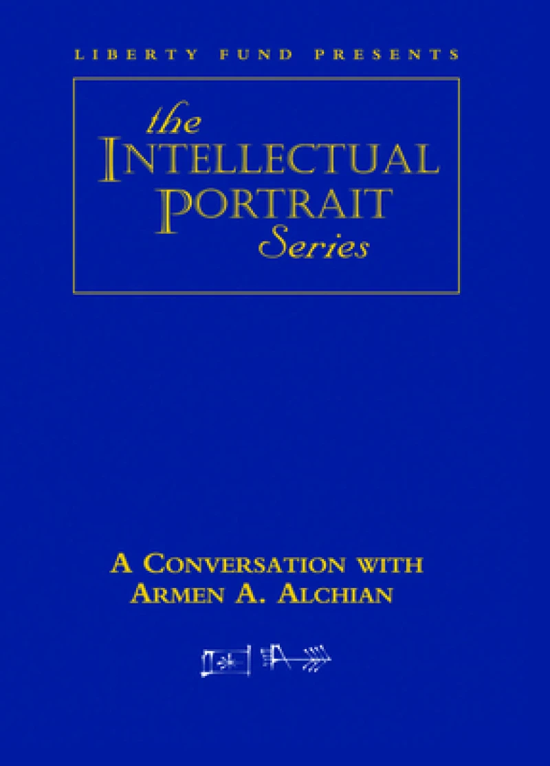 Conversation with Armen A. Alchian DVD
