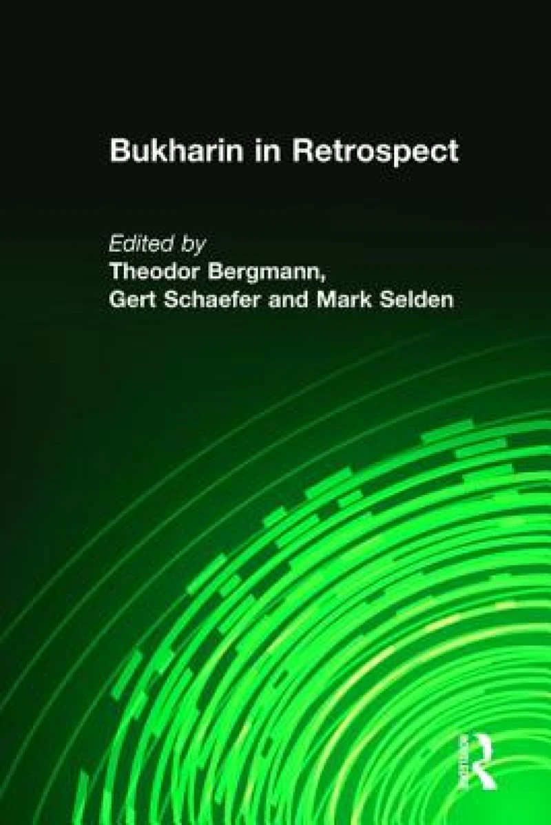 Bukharin in Retrospect