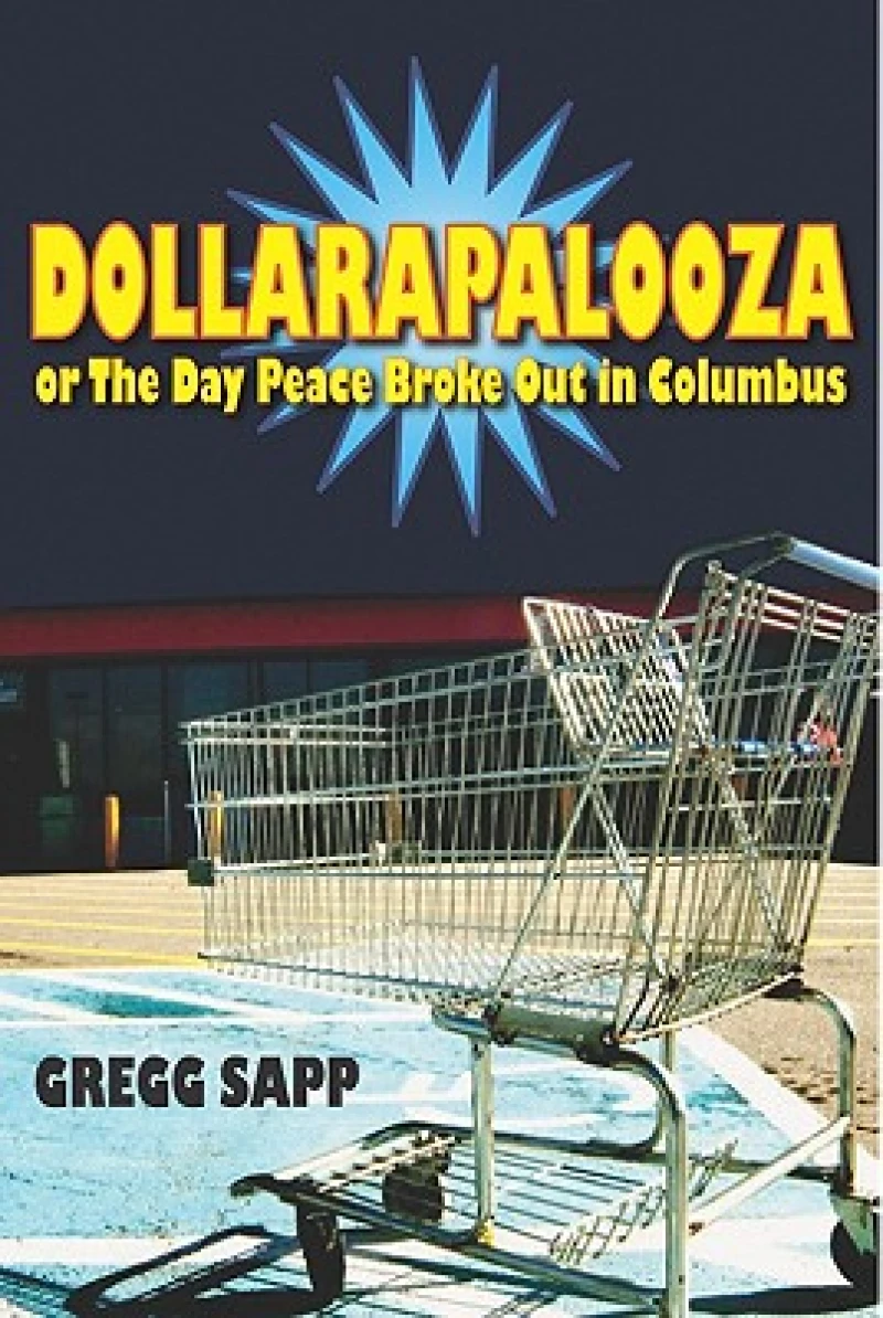 Dollarapalooza or the Day Peace Broke Out in Columbus