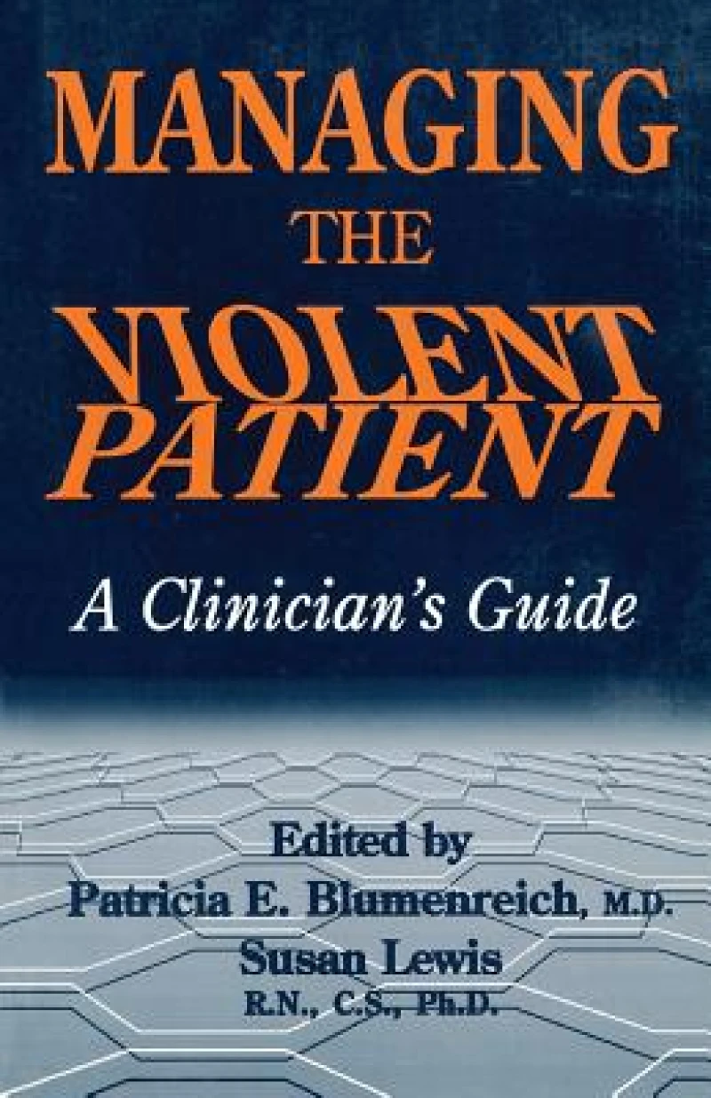 Managing The Violent Patient