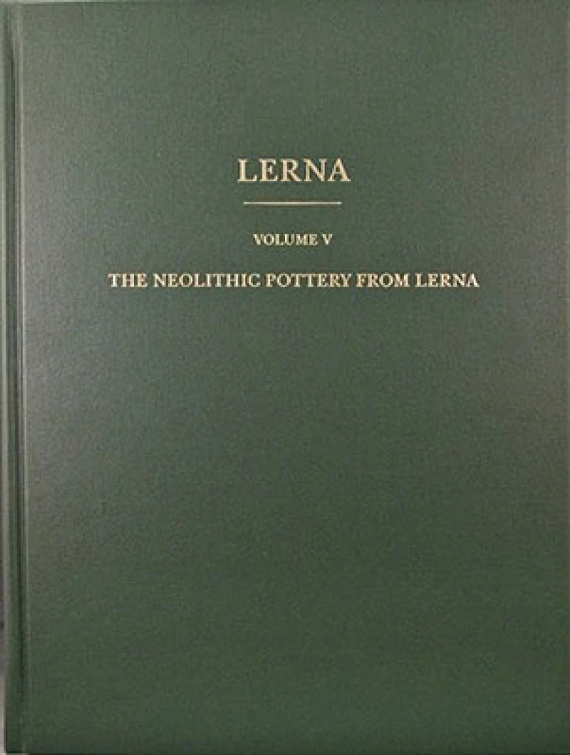 The Neolithic Pottery from Lerna