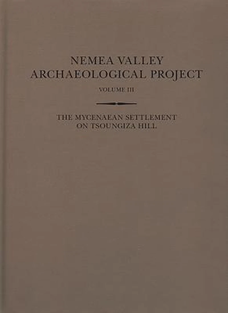 The Mycenaean Settlement on Tsoungiza Hill