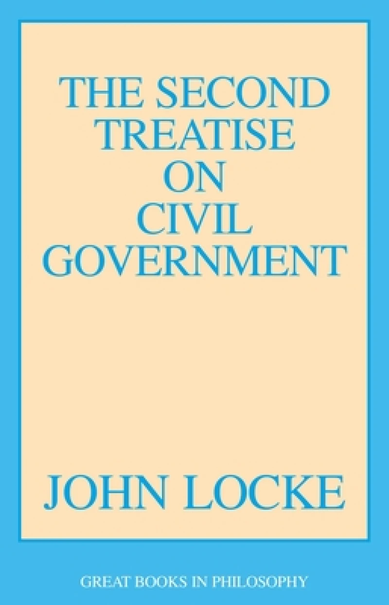 The Second Treatise on Civil Government