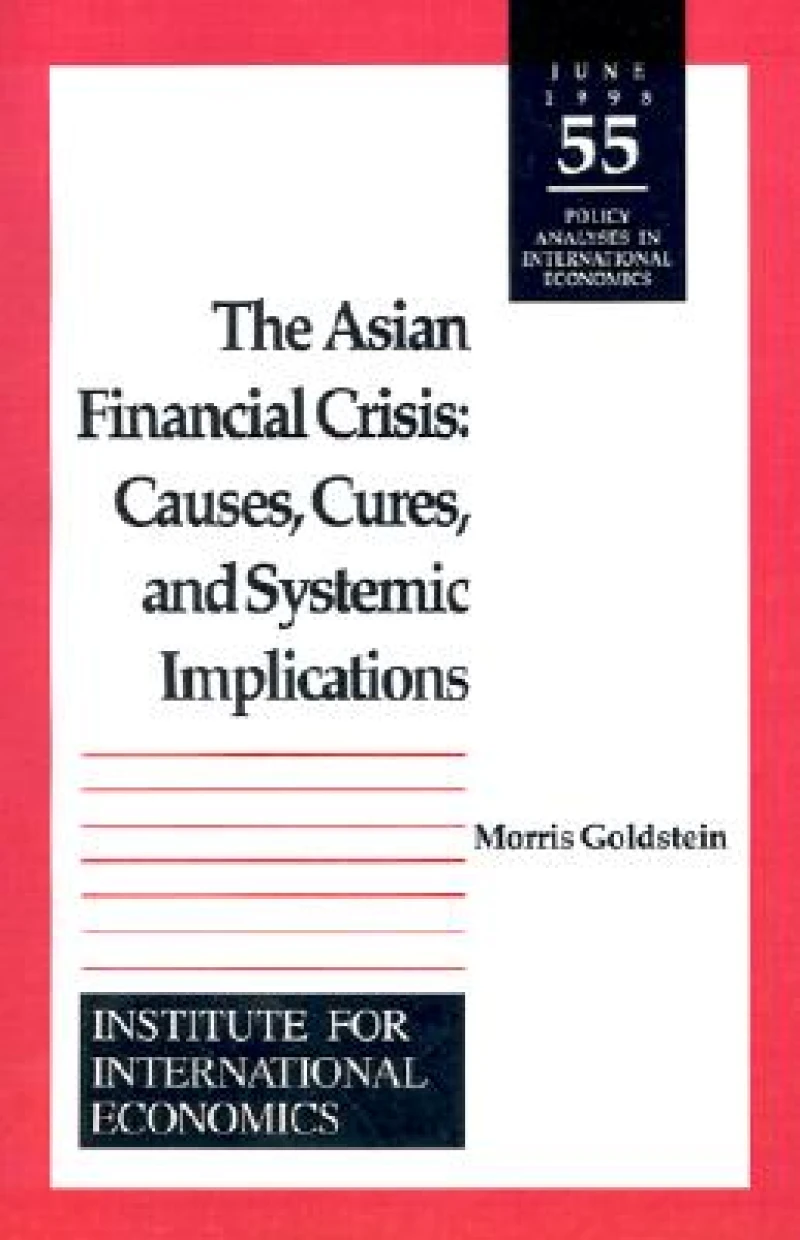 The Asian Financial Crisis – Causes, Cures, and Systemic Implications