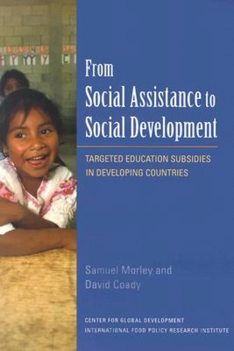 From Social Assistance to Social Development – Targeted Education Subsidies in Developing Countries