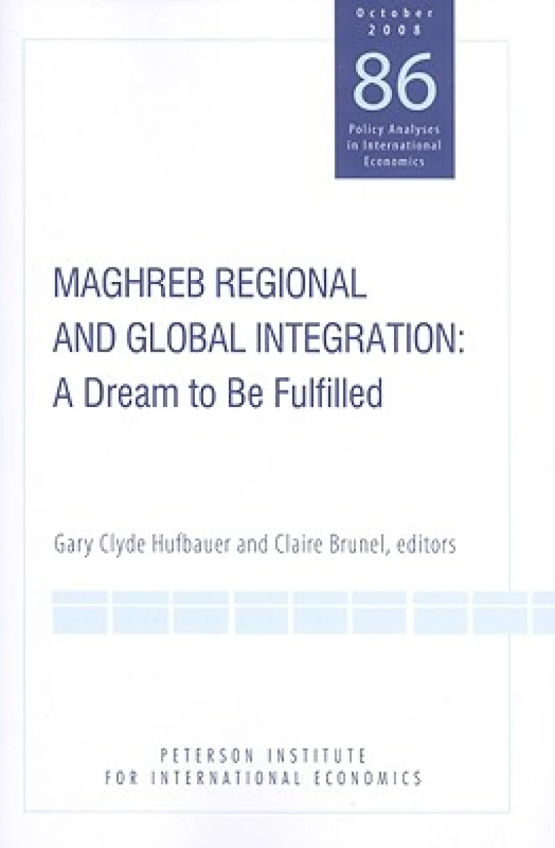Maghreb Regional and Global Integration – A Dream to Be Fulfilled