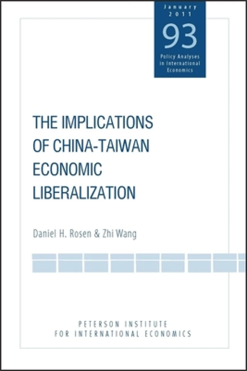 The Implications of China–Taiwan Economic Liberalization