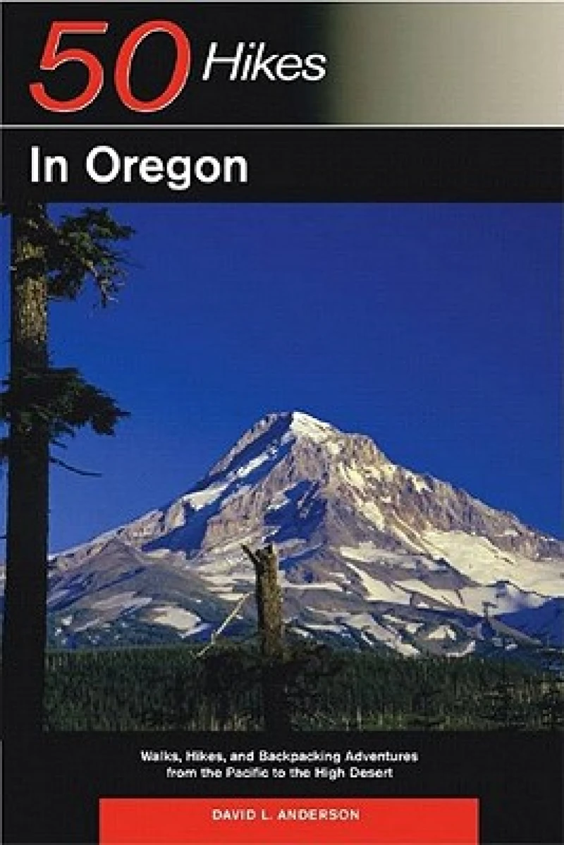 Explorer's Guide 50 Hikes in Oregon