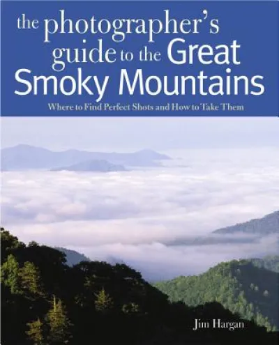 Photographing the Great Smoky Mountains