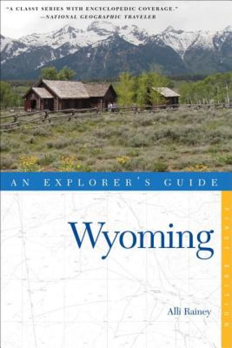 Explorer's Guide Wyoming
