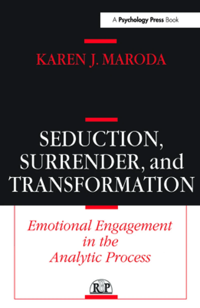 Seduction, Surrender, and Transformation