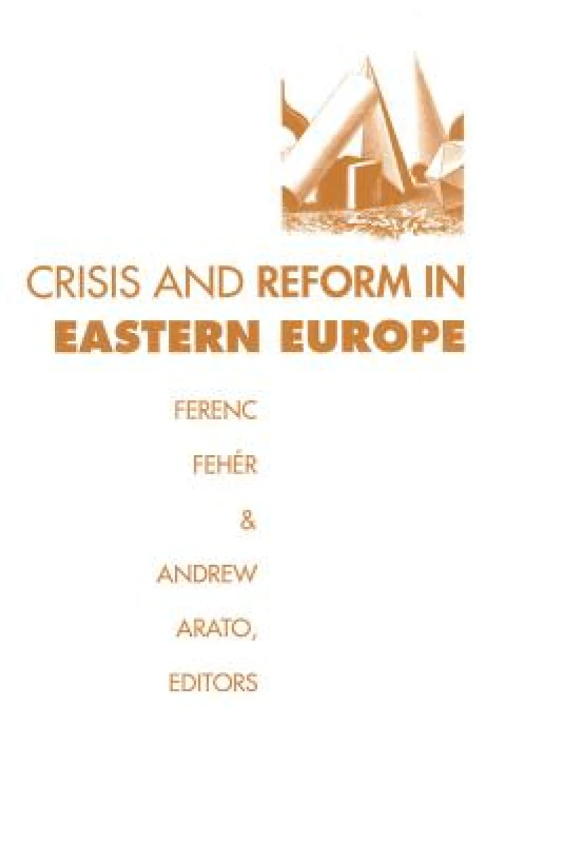 Crisis and Reform in Eastern Europe