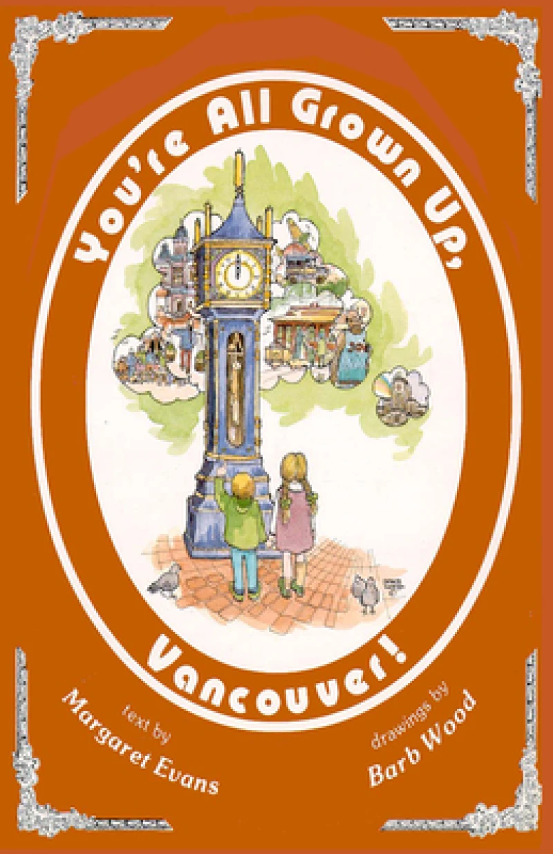 You're All Grown Up Vancouver