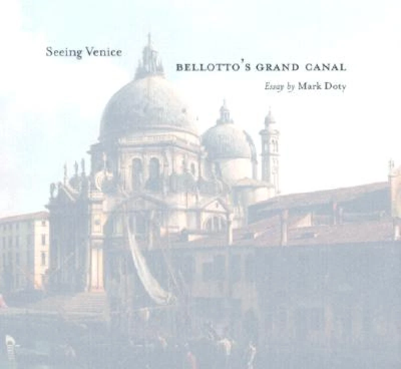 Seeing Venice – Bellotto's Grand Canal