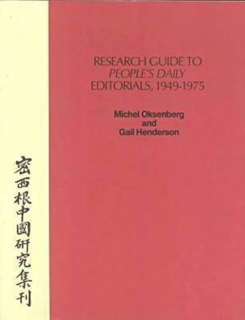 Research Guide to People’s Daily Editorials, 1949–1975