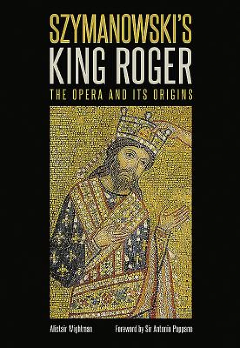 Szymanowski's King Roger