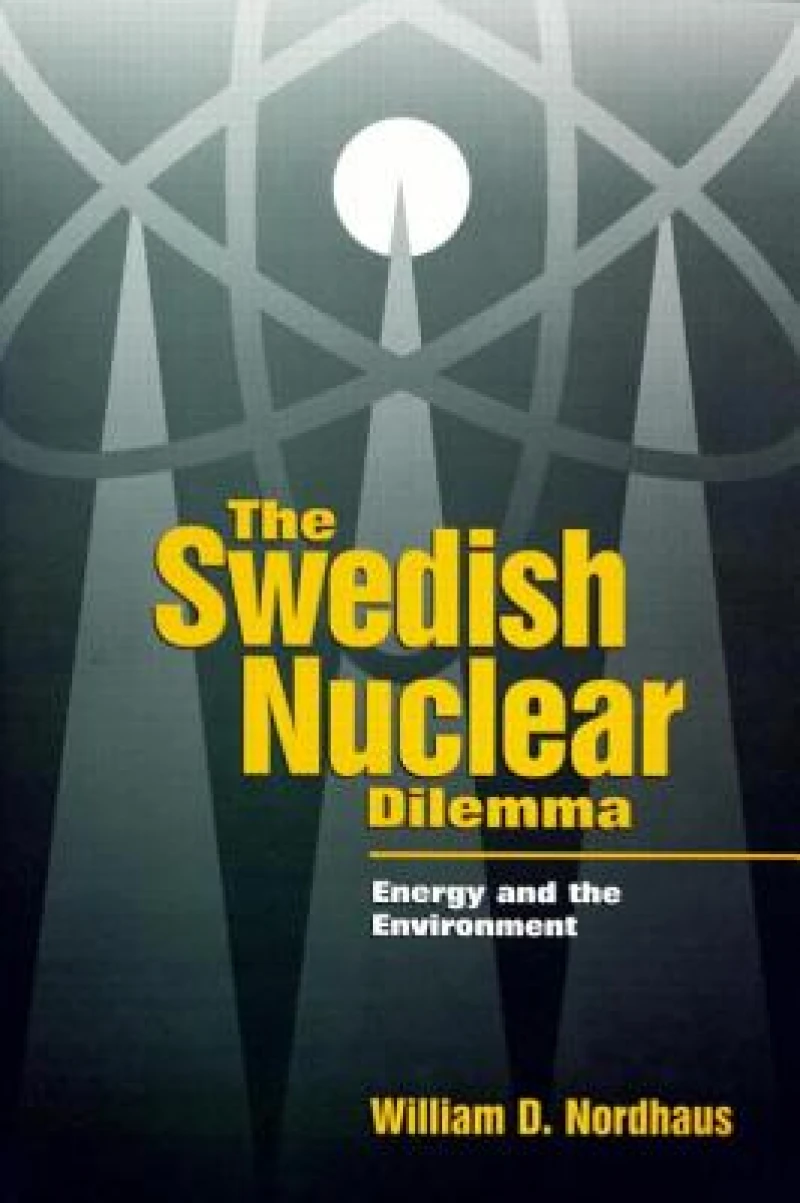 The Swedish Nuclear Dilemma