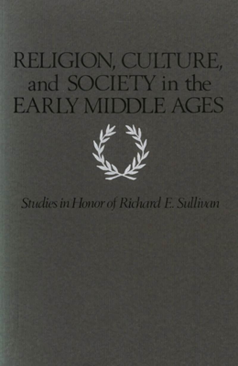 Religion, Culture, and Society in the Early Middle Ages