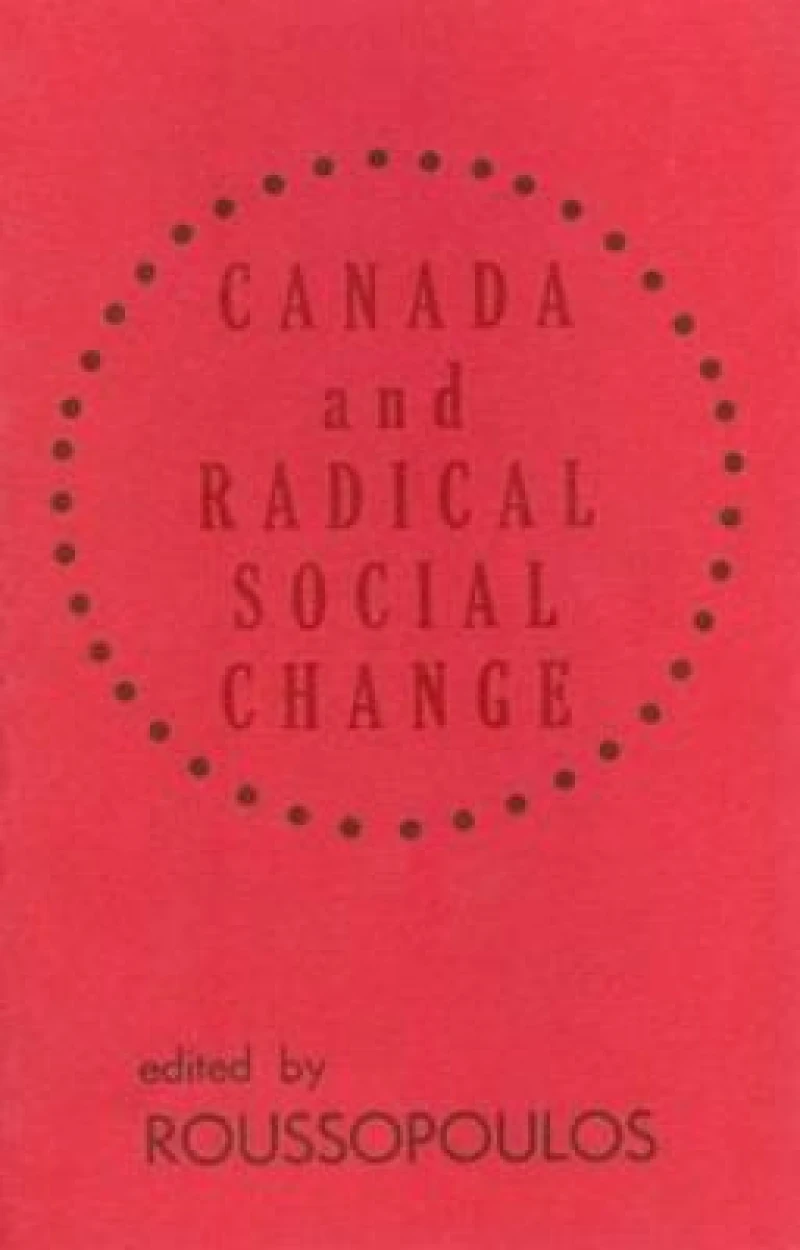 Canada and Radical Social Change