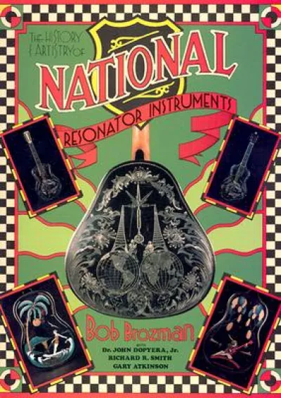 The History And Artistry Of National Resonator