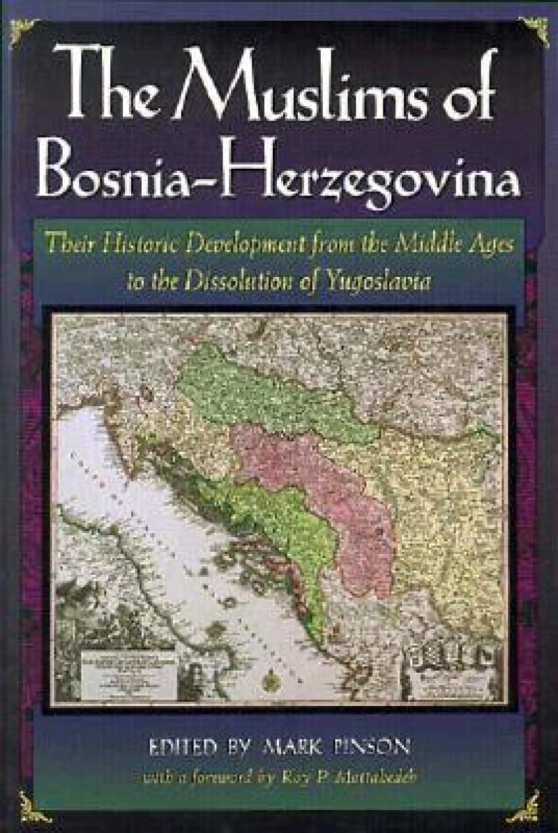 The Muslims of Bosnia-Herzegovina