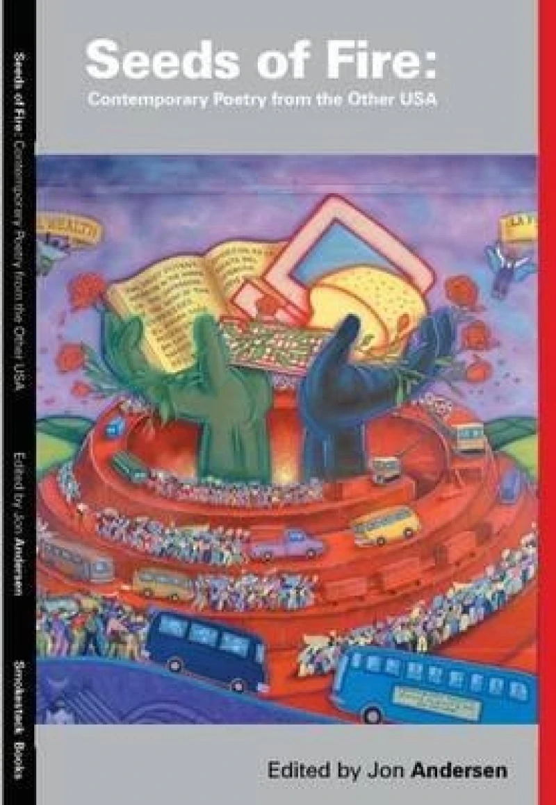 Seeds Of Fire: Contemporary Poetry from the Other USA