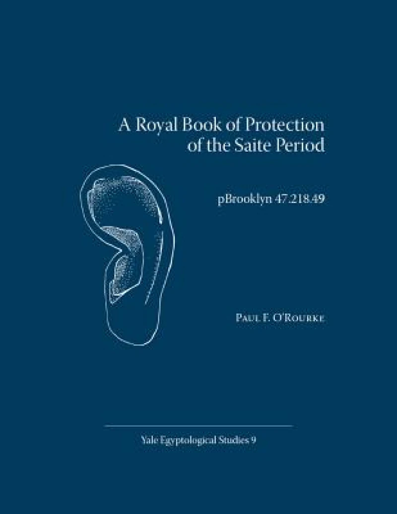 A Royal Book of Protection of the Saite Period