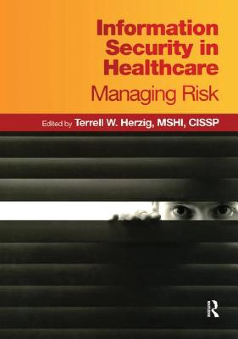 Information Security in Healthcare