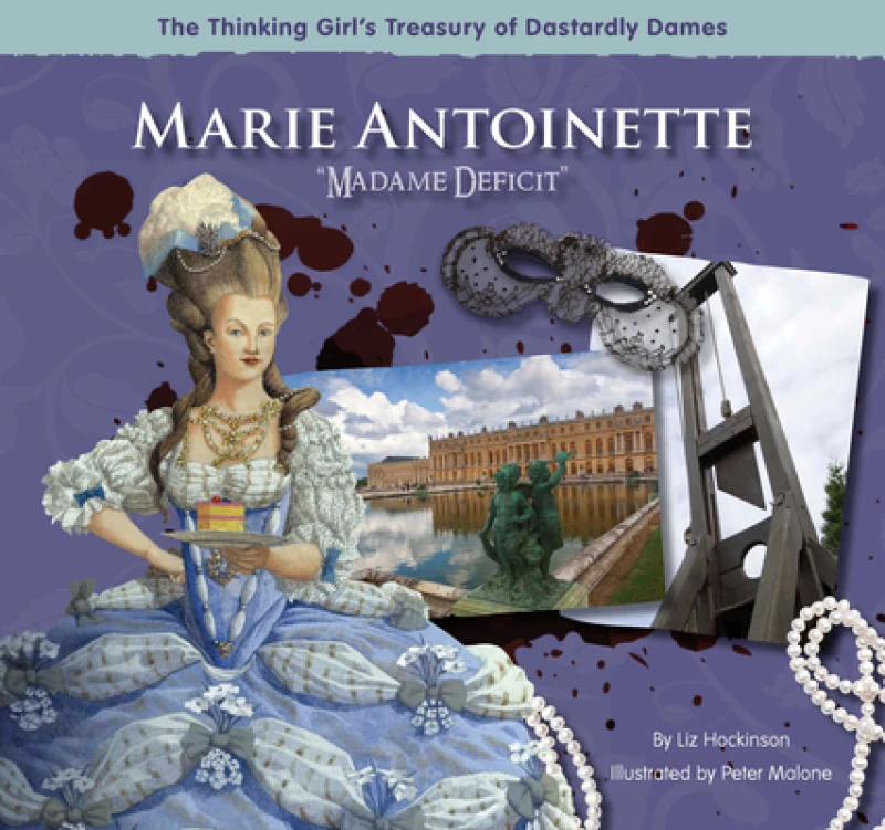 Marie Antoinette "Madame Deficit"