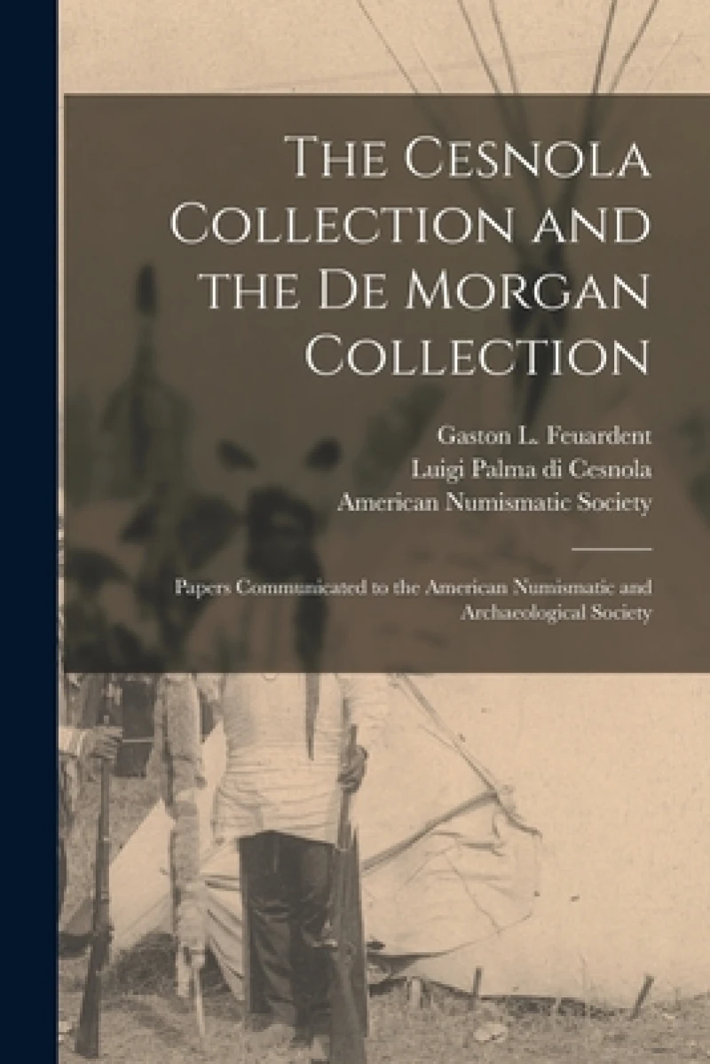 The Cesnola Collection and the De Morgan Collection