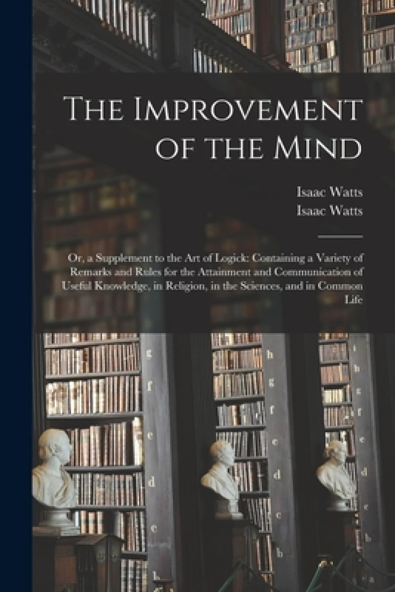 The Improvement of the Mind